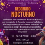 Recorrido nocturno por la vida y la memoria en el Zoológico Zoochilpan