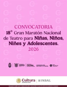 18° Gran Maratón Nacional de Teatro para Niñas, Niños, Niñes y Adolescentes 2026