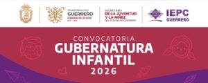 Bases y Convocatoria “GUBERNATURA INFANTIL 2026”