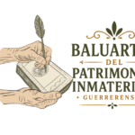 BALUARTES DEL PATRIMONIO INMATERIAL GUERRERENSE 2026