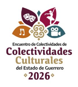 Encuentro de Colectividades Culturales del Estado de Guerrero 2026