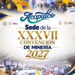 Acapulco será sede de la XXXVII Convención Internacional de Minería 2027